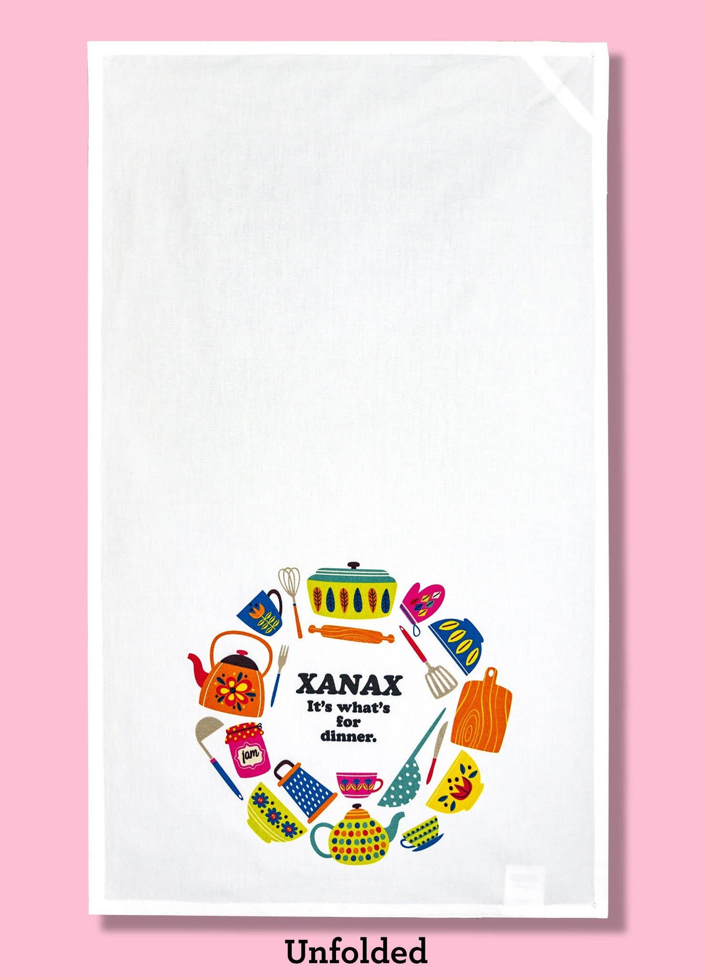 Xanax, It's What's for Dinner Dishtowel