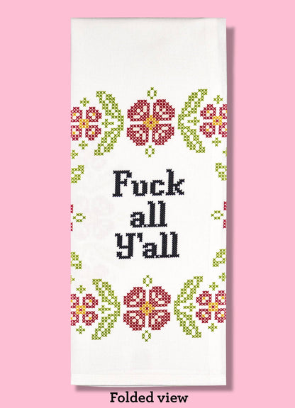 F**k All Y'all Dishtowel