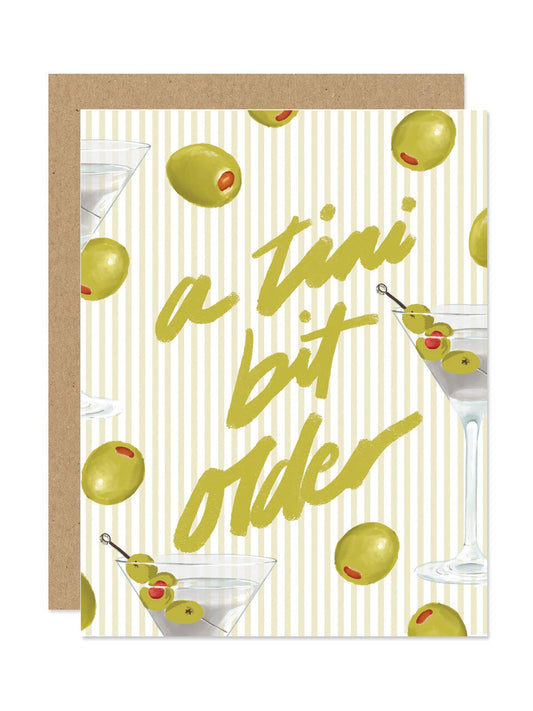 "A Tini Bit Older" Birthday Greeting Card