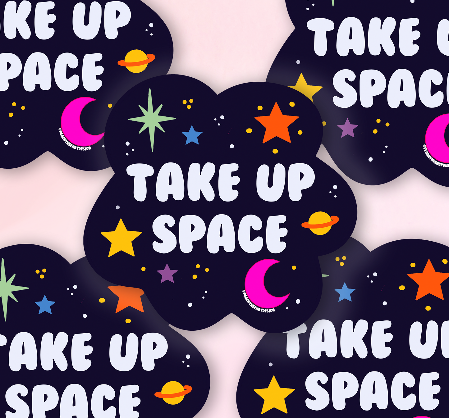 Take Up Space Sticker 3"